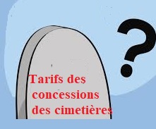 Quels sont les tarifs concessions des cimetières ?